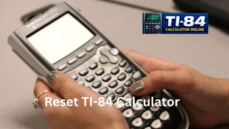 Reset TI-84 Calculator using MEM menu to clear RAM, archive, or full memory reset on TI-84 Plus and TI-84 Plus CE graphing calculator