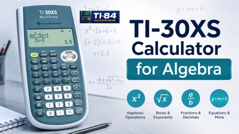 TI-30XS calculator for algebra with equations, roots, exponents, fractions, and decimals